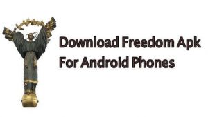 Freedom APK Latest Version v3.3.1 (No Root Required) Free for Android 1