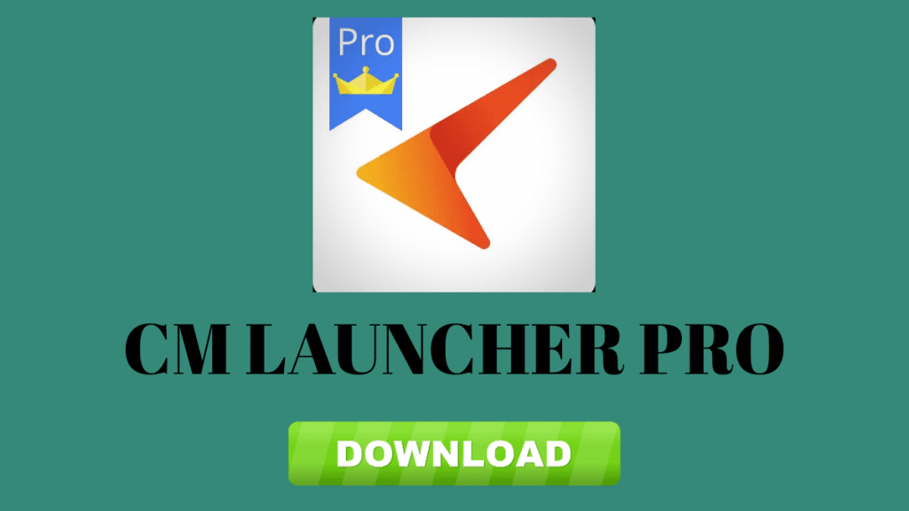 CM Launcher Pro Apk by apkasal.com