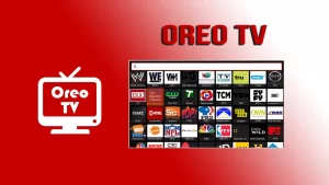 Oreo TV APK Latest version v7.0.0 Download free for Android 1