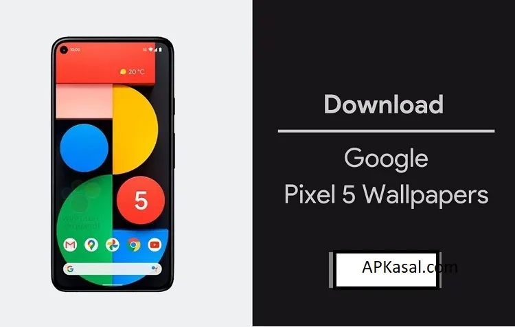 Download Google Pixel 5 Wallpapers by APKasal.com
