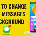 5 Best Apps To Change Text Message Background (Android)