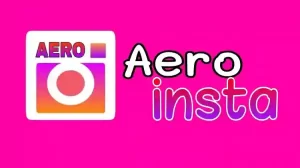 Aeroinsta APK Latest v22.0.1 Download Free For Android 3
